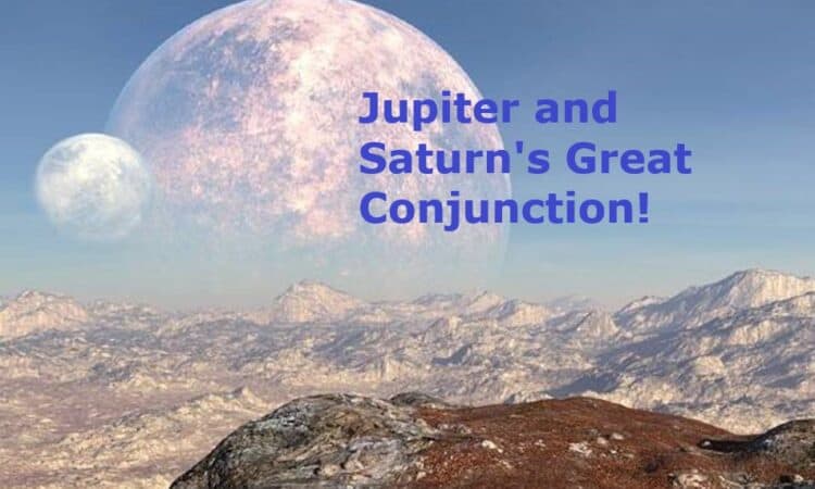 Jupiter and Saturn's Great Conjunction