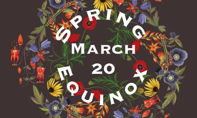 Spring Equinox March 20 2023